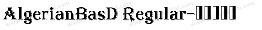 AlgerianBasD Regular字体转换